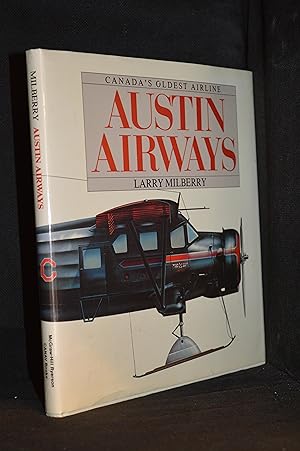 Seller image for Austin Airways; Canada's Oldest Airline for sale by Burton Lysecki Books, ABAC/ILAB