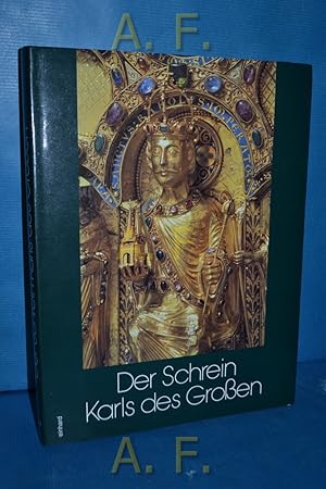 Bild des Verkufers fr Der Schrein Karls des Grossen : Bestand und Sicherung 1982 - 1988. hrsg. vom Domkapitel Aachen. zum Verkauf von Antiquarische Fundgrube e.U.