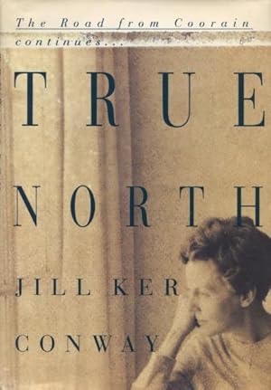Imagen del vendedor de True North: A Memoir a la venta por Kenneth A. Himber