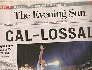 1995 the Baltimore Evening Sun Newspaper: CAL-LOSSAL Cal Ripken Iron Will