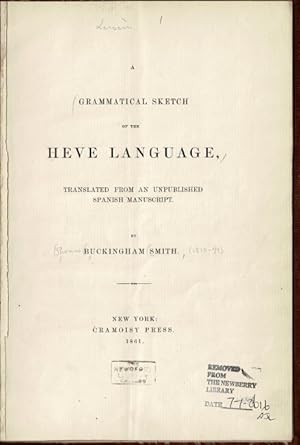 A grammatical sketch of the Heve language translated from an unpublished Spanish manuscript