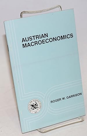 Seller image for Austrian macroeconomics: a diagrammatical exposition for sale by Bolerium Books Inc.