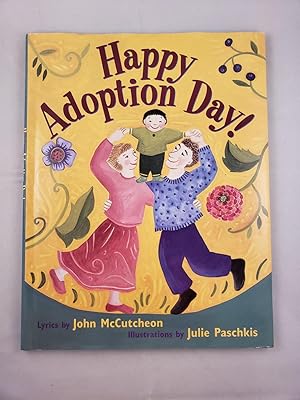 Bild des Verkufers fr Happy Adoption Day! zum Verkauf von WellRead Books A.B.A.A.