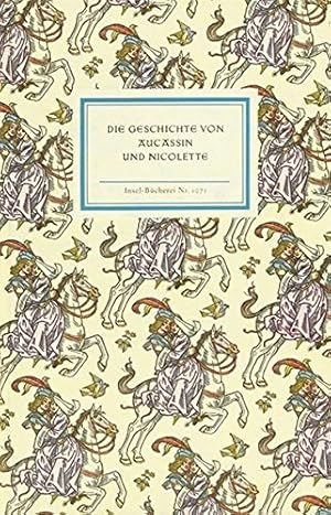 Seller image for Die Geschichte von Aucassin und Nicolette for sale by Allguer Online Antiquariat