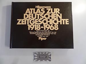 Atlas zur deutschen Zeitgeschichte 1918 - 1968.