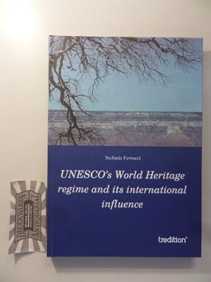 Bild des Verkufers fr UNESCOs World Heritage regime and its international influence. zum Verkauf von Druckwaren Antiquariat