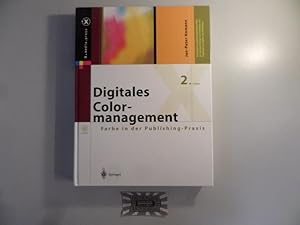 Bild des Verkufers fr Digitales Colormanagement : Farbe in der Publishing-Praxis [mit CD-ROM]. zum Verkauf von Druckwaren Antiquariat