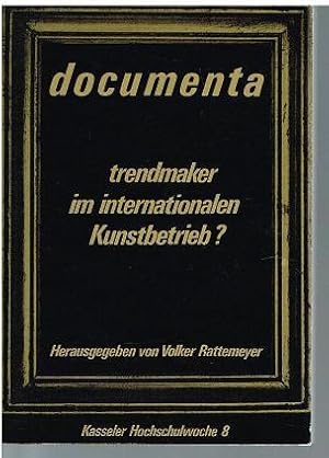 Seller image for Documenta. Trendmaker im internationalen Kunstbetrieb? for sale by Antiquariat Bernd Preler