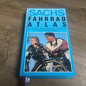 Sachs Fahrrad Atlas. Die schönsten Radwanderungen in Deutschland. Touren, Technik, Fitness.