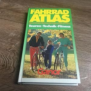 Fahrrad Atlas. Die schönsten Radwanderungen in Deutschland. Touren, Technik, Fitness.