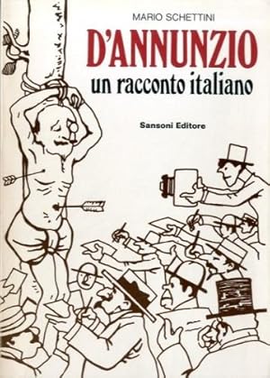 Seller image for D'Annunzio. Un racconto italiano for sale by LIBET - Libreria del Riacquisto