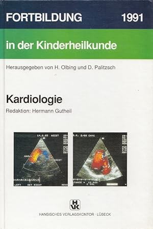 Bild des Verkufers fr Kardiologie. Fortbildung in der Kinderheilkunde ; Bd. 1991 zum Verkauf von Versandantiquariat Nussbaum