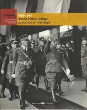 Imagen del vendedor de 1939-1940. Franco-Hitler: dilogo de sordos en Hendaya a la venta por Librera Cajn Desastre