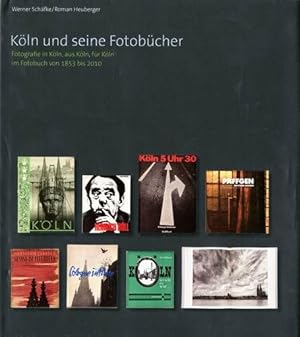 Bild des Verkufers fr Kln und seine Fotobcher. Fotografie in Kln, aus Koln, fr Kln im Fotobuch von1853 bis 2010. zum Verkauf von Buch + Foto Marie-Luise Platow