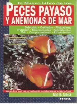 Imagen del vendedor de El nuevo libro de los Peces Payaso y Anmonas de Mar a la venta por Librera Cajn Desastre