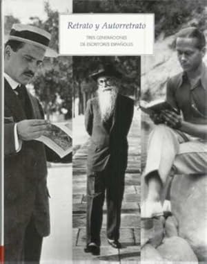 Imagen del vendedor de Retrato y autorretrato. Tres generaciones de escritores espaoles a la venta por Librera Cajn Desastre