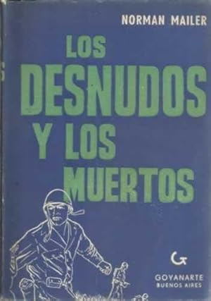 Seller image for Los desnudos y los muertos for sale by Librera Cajn Desastre