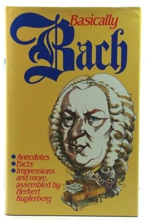 Immagine del venditore per Basically Bach venduto da PsychoBabel & Skoob Books