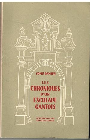 Bild des Verkufers fr Les chroniques d'un esculape gantois zum Verkauf von Librairie l'Aspidistra