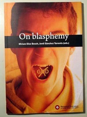 Seller image for ON BLASPHEMY - Barcelona 2015 for sale by Llibres del Mirall