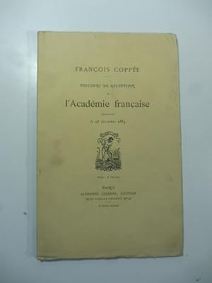 Image du vendeur pour Discours de reception a l'Academie francaise prononce' le 18 decembre 1884 mis en vente par Coenobium Libreria antiquaria