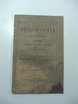 Degli spropositi del professore G. I. Ascoli. LetteraÂ al commendatore Gaspare Gorresio