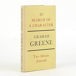 IN SEARCH OF A CHARACTER Two African Journals