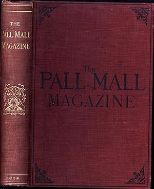 The Pall Mall Magazine / Vol. XXVI / January to April 1902 (CONTAINING THE COMPLETE FIRST SERIAL ...