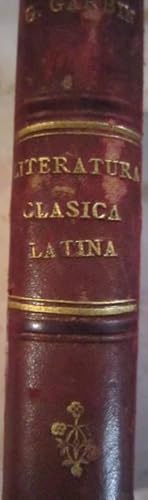 Lecciones histórico-críticas de Literatura clásica latina para uso de los alumnos que cursan esta...