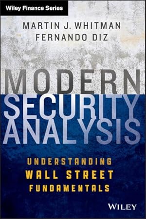 Imagen del vendedor de Modern Security Analysis : Understanding Wall Street Fundamentals a la venta por GreatBookPrices