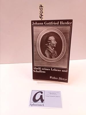Bild des Verkufers fr Johann Gotttfried Herder. Abri seines Lebens und Schaffens. zum Verkauf von AphorismA gGmbH