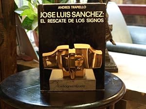 José Luis Sánchez: el rescate de los signos