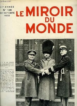 Imagen del vendedor de Le miroir du monde n 138 - Dixime anniversaire de la marche sur Rome, Les prochaines lections amricaines par Pierre Denoyer, L'Allemagne et la confrence de Genve par Albert Jullien, La technique du coup d'tat fasciste par Maurice Bourdet, Dsordres a la venta por Le-Livre