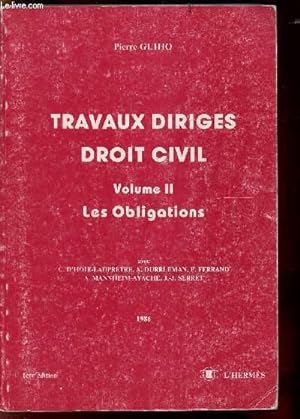 Image du vendeur pour Travaux dirigs droit civil - Volume II - Les obligations - mis en vente par Le-Livre
