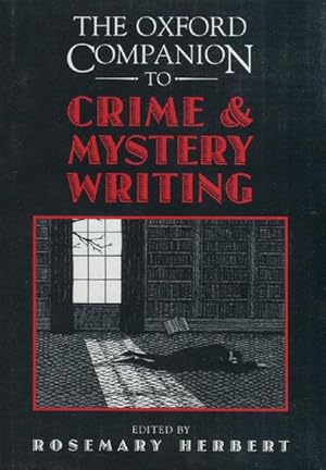Seller image for THE OXFORD COMPANION TO CRIME AND MYSTERY WRITING. for sale by BUCKINGHAM BOOKS, ABAA, ILAB, IOBA