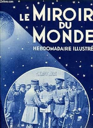 Imagen del vendedor de Le miroir du monde n 87 - Le monde comme il ira par Abel Hermant, Le marchal Ptain aux ftes de Yorktown, La campagne lectorale en Angleterre, Plerinage a Chartres par Lon de Laprouse, L'or du monde par Pierre Bruneau, Un corps fminin de pompiers a la venta por Le-Livre