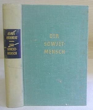 Der Sowjetmensch Versuch Eines Porträts Nach Zwölf Reisen In Die Sowjetunion 1929 - 1957