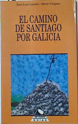 Imagen del vendedor de eL Camino de Santiago por Galicia a la venta por Almacen de los Libros Olvidados