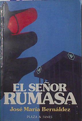 Imagen del vendedor de El Seor Rumasa a la venta por Almacen de los Libros Olvidados