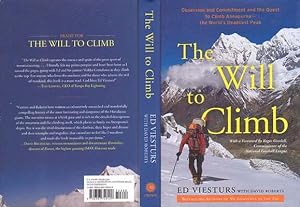 Immagine del venditore per The Will to Climb: Obsesssion and Commitment and the Quest to Climb Annapurna - the World's Deadliest Peak venduto da Top of the World Books, LLC