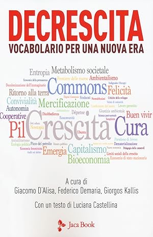 Bild des Verkufers fr Decrescita. Vocabolario per una nuova era zum Verkauf von Libro Co. Italia Srl