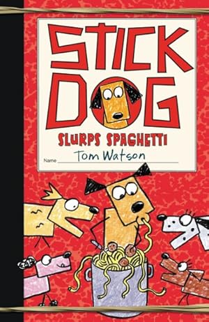 Bild des Verkufers fr Stick Dog Slurps Spaghetti zum Verkauf von GreatBookPrices