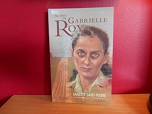 Seller image for AU PAYS DE GABRIELLE ROY for sale by La Bouquinerie  Dd