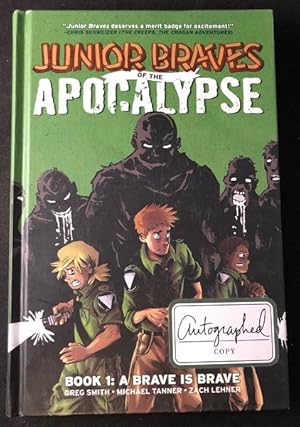 Junior Braves of the Apocalypse (SIGNED FIRST EDITION)