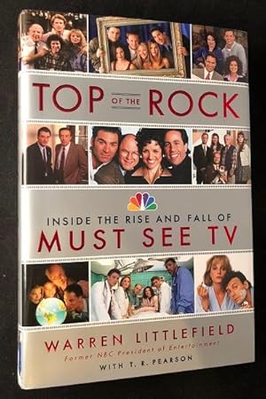 Top of the Rock: Inside the Rise and Fall of Must See TV (SIGNED BY LITTLEFIELD)