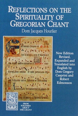 Seller image for Reflections on the Spirituality of Gregorian Chant (Paperback or Softback) for sale by BargainBookStores