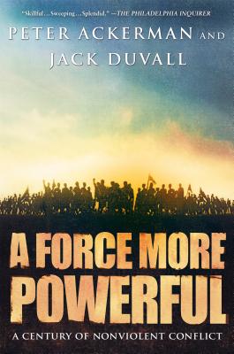 Bild des Verkufers fr A Force More Powerful: A Century of Nonviolent Conflict (Paperback or Softback) zum Verkauf von BargainBookStores