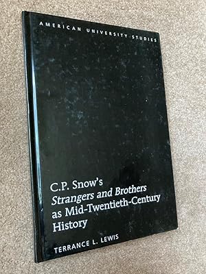 Image du vendeur pour C. P. Snow's 'Strangers and Brothers' as Mid-Twentieth-Century History (American University Studies) mis en vente par Lacey Books Ltd