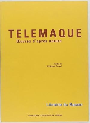 Image du vendeur pour Tlmaque Oeuvres d'aprs nature mis en vente par Librairie du Bassin