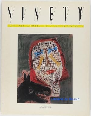 Image du vendeur pour Ninety, Art des annes 90 - Art in the 90's n13 Markus Lpertz Fabrice Hybert mis en vente par Librairie du Bassin